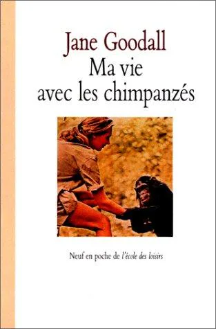 Cover for Ma Vie Avec Les Chimpanzés