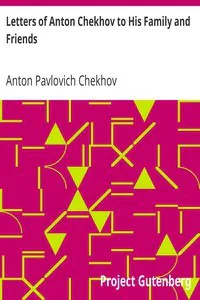 Cover for Letters of Anton Chekhov to His Family and Friends