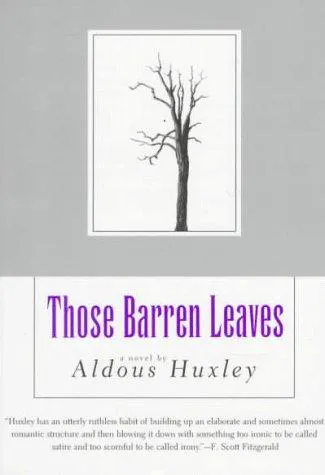 Cover for Those Barren Leaves, a Novel