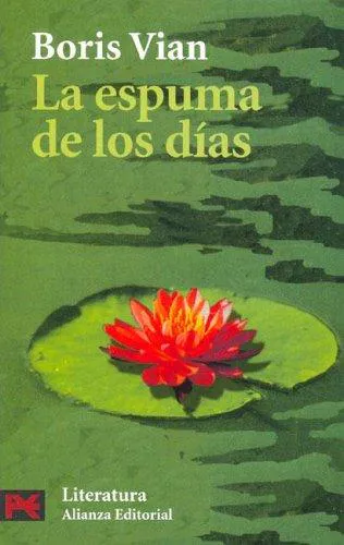 Cover for La Espuma De Los Dias/ the Foam of the Daze