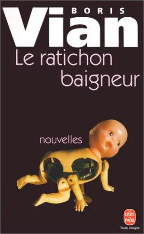 Cover for Le Ratichon Baigneur Et Autres Nouvelles