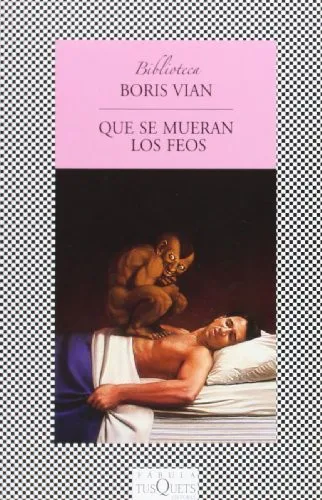 Cover for Que Se Mueran Los Feos (Fabula)