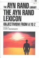 Cover for The Ayn Rand Lexicon