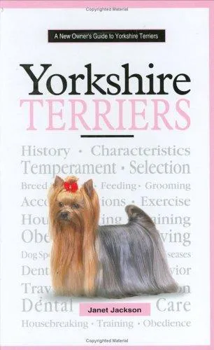 Cover for A New Owner's Guide to Yorkshire Terriers (JG Dog)