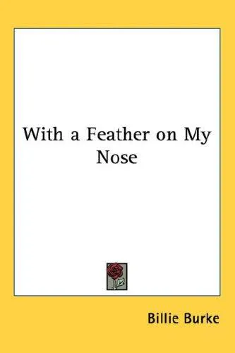 Cover for With a Feather on My Nose