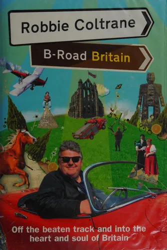 Cover for Robbie Coltrane's B-Road Britain