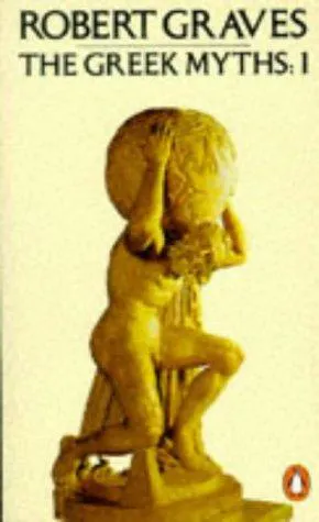 Cover for The Greek Myths (Volume 1)