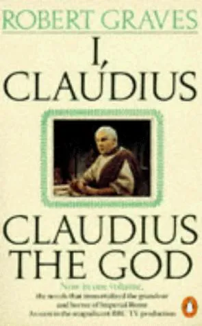 Cover for I, Claudius & Claudius the God