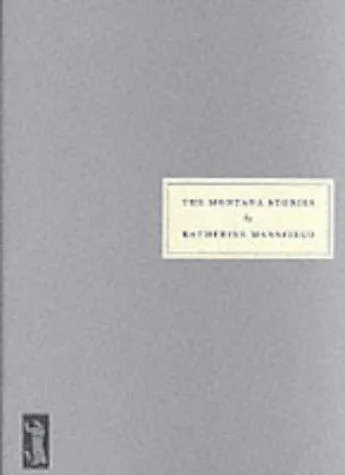 Cover for The Montana Stories (Persephone Book)