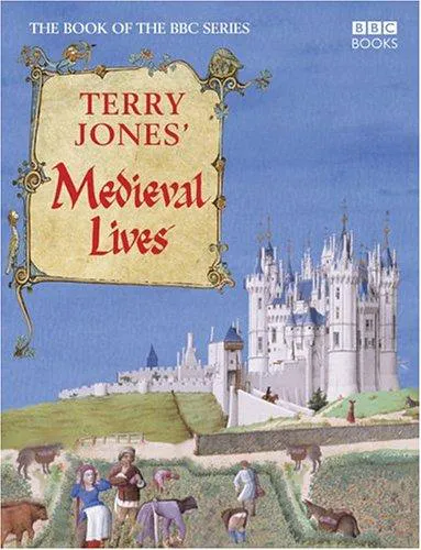 Cover for Terry Jones' Medieval Lives