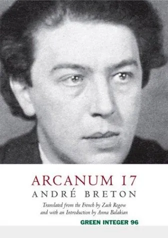 Cover for Arcanum 17 (Green Integer Books, 99)