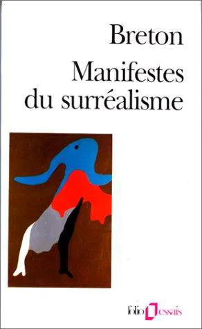 Cover for Manifestes Du Surrealisme (Folio/essais)