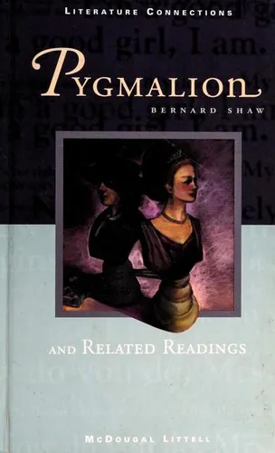 Cover for Pygmalion and Related Readings