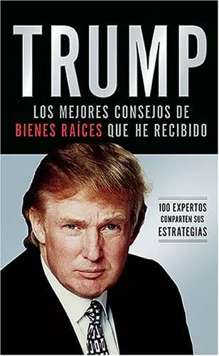 Cover for Trump: Los Mejores Consejos De Bienes Raices Que He Recibido