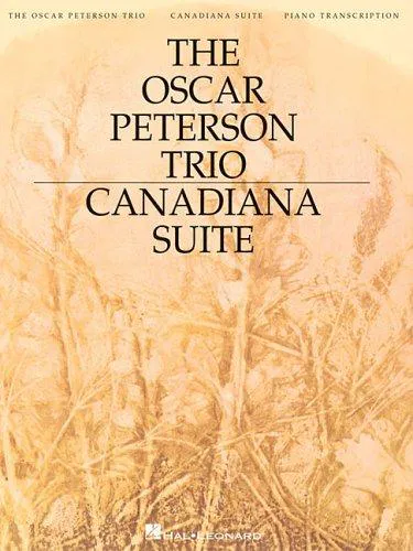 Cover for The Oscar Peterson Trio - Canadiana Suite