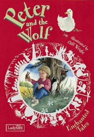 Cover for Peter and the Wolf (Enchanted Tales)