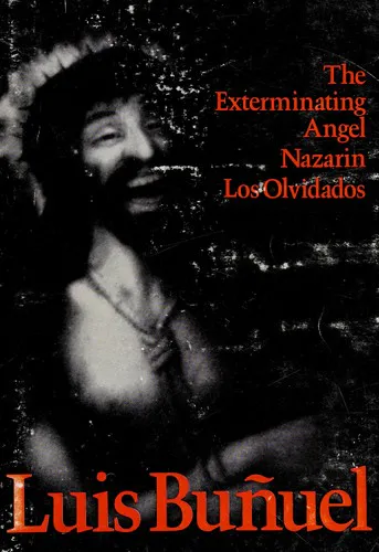 Cover for The Exterminating Angel, Nazarin, and Los Olvidados