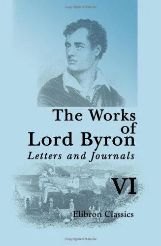 Cover for The Works of Lord Byron. Letters and Journals
