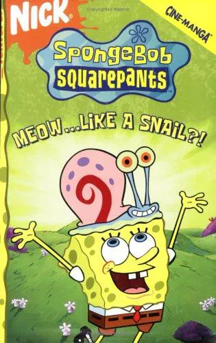 Cover for SpongeBob SquarePants Meow Like a Snail?!