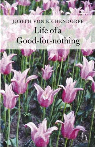 Cover for The Life of a Good-for-nothing
