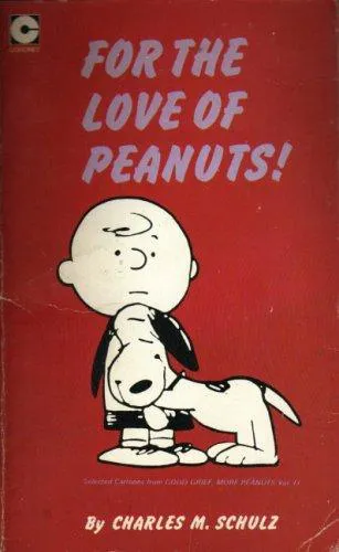 Cover for For the Love of Peanuts!
