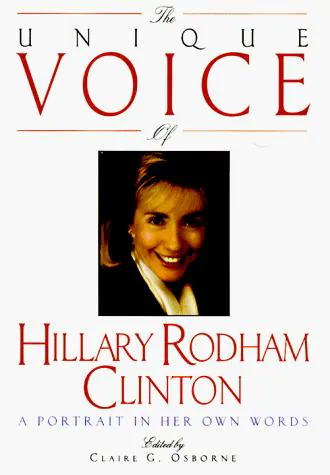 Cover for The Unique Voice of Hillary Rodham Clinton