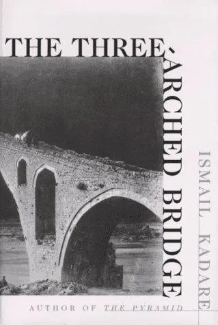 Cover for The Three-arched Bridge