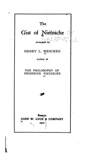 Cover for The Gist of Nietzsche