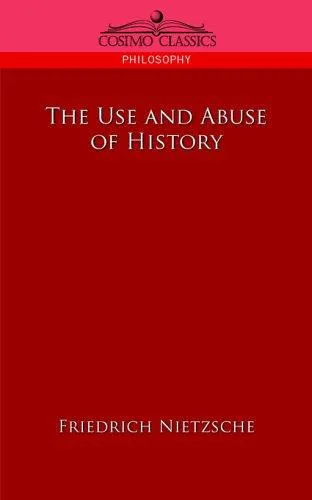 Cover for The Use and Abuse of History