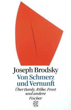 Cover for Von Schmerz Und Vernunft. Hardy, Rilke, Frost Und Andere
