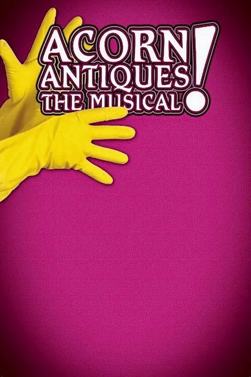Poster for Acorn Antiques: the Musical