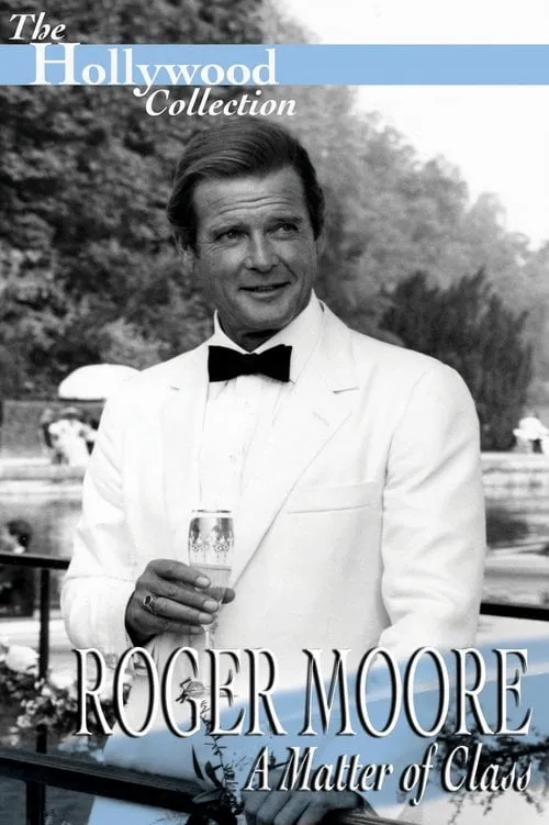Poster for Roger Moore: a Matter of Class