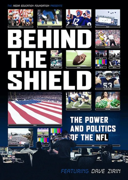 Poster for Behind the Shield: the Power and Politics of the NFL