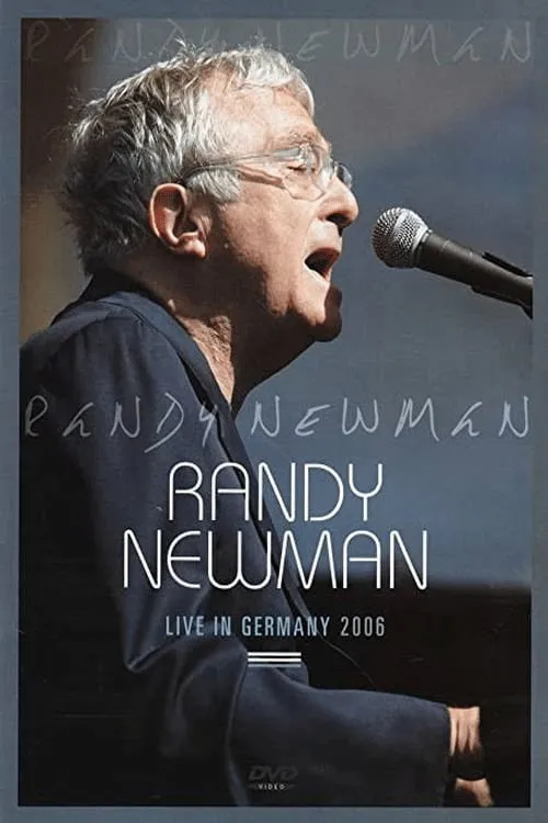 Poster for Randy Newman: Live in Germany 2006
