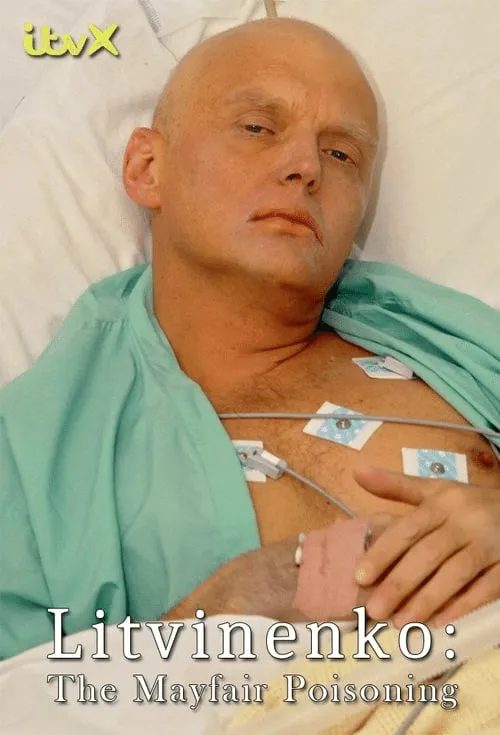 Poster for Litvinenko: the Mayfair Poisoning