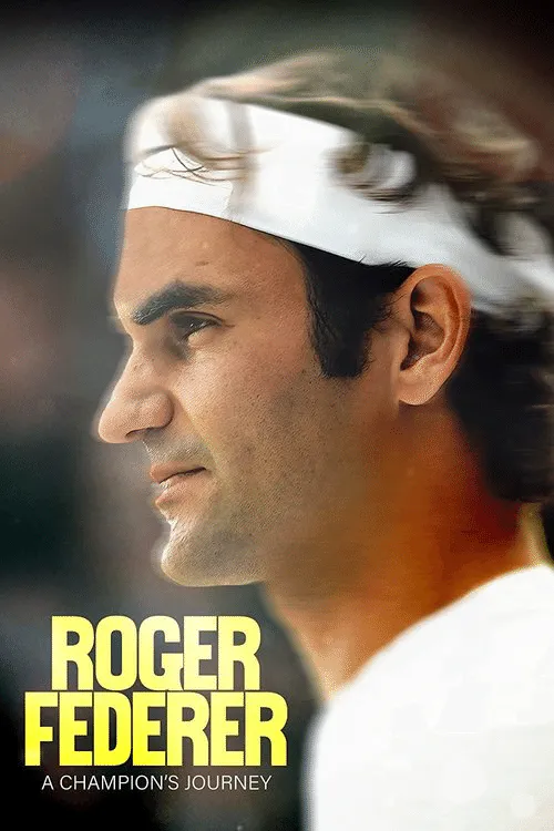 Poster for Roger Federer: a Champion's Journey