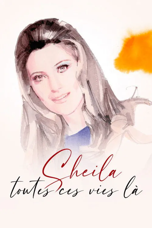 Poster for Sheila, Toutes Ces Vies-là