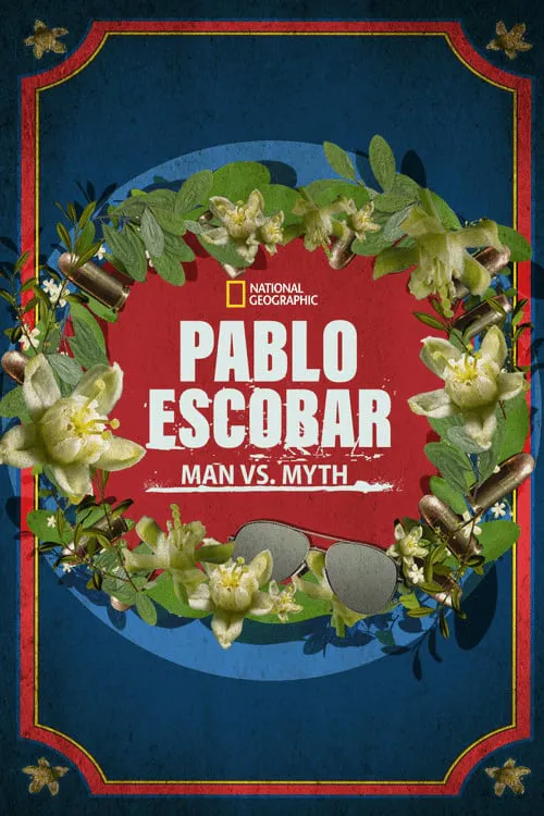 Poster for Pablo Escobar: Man Vs. Myth
