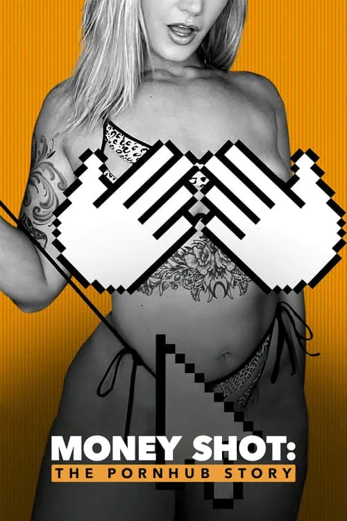 Poster for Money Shot: the Pornhub Story