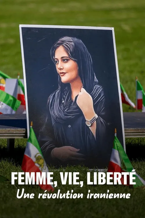 Poster for Woman, Life, Freedom: an Iranian Revolution