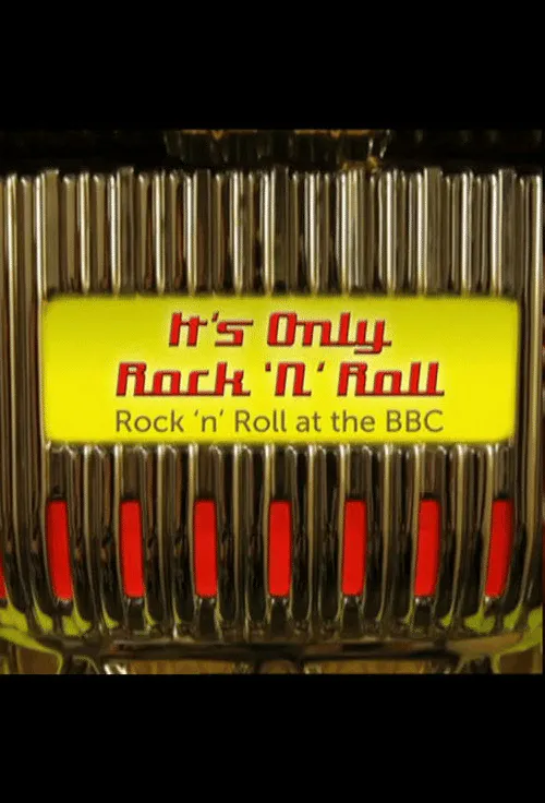 Poster for It's Only Rock 'N' Roll: Rock 'N' Roll at the BBC