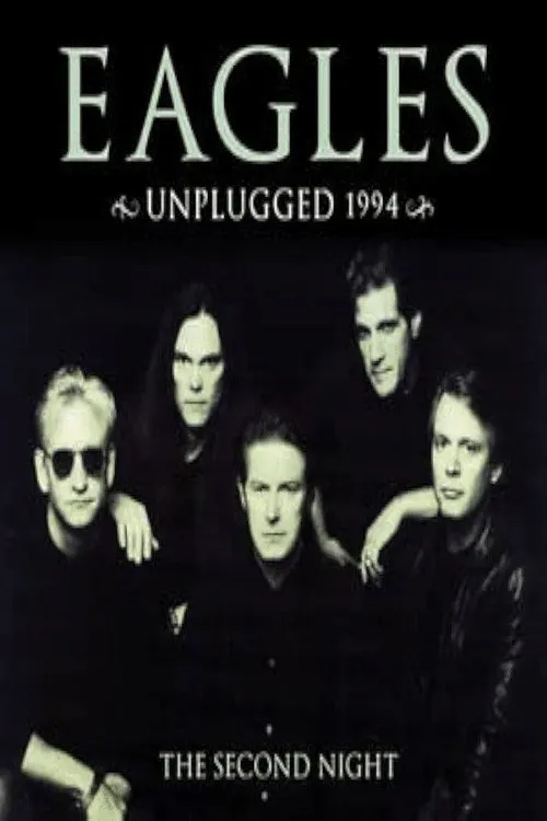 Poster for The Eagles Unplugged 1994 (the Second Night)