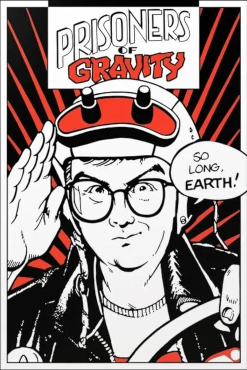 Poster for Prisoners of Gravity