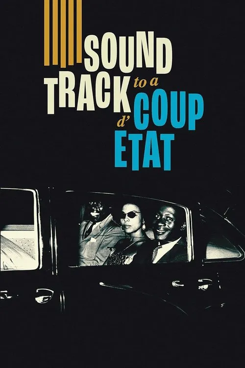 Poster for Soundtrack to a Coup D'Etat