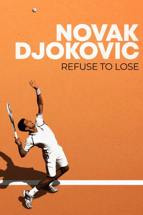 Poster for Novak Djokovic: Refuse to Lose