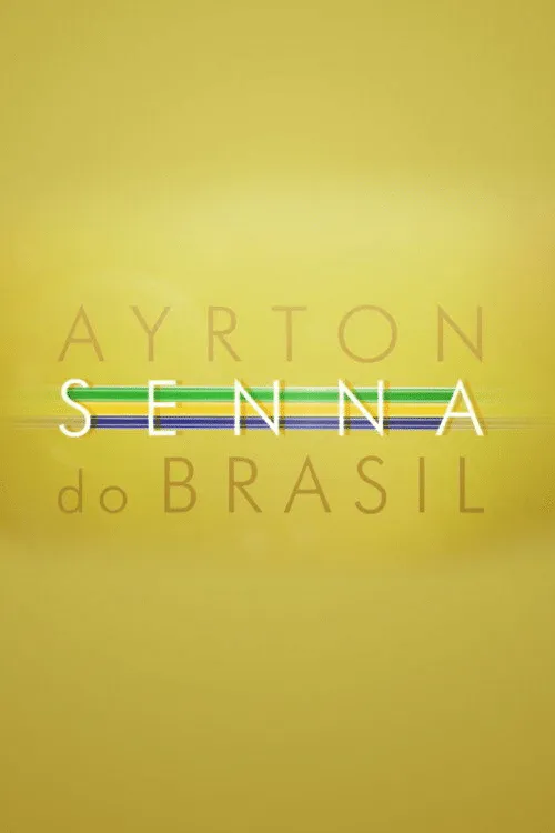 Poster for Ayrton Senna Do Brasil