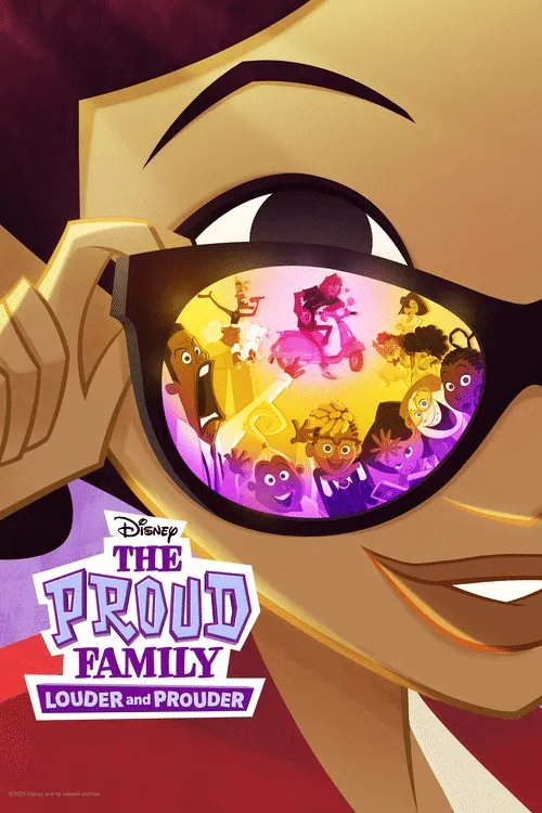 Poster for The Proud Family: Louder and Prouder