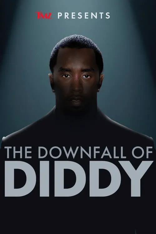 Poster for TMZ Presents: the Downfall of Diddy