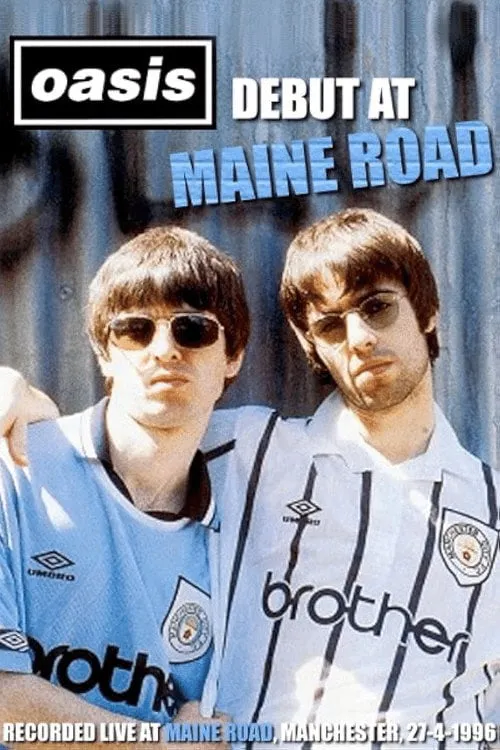 Poster for Oasis: First Night Live at Maine Road