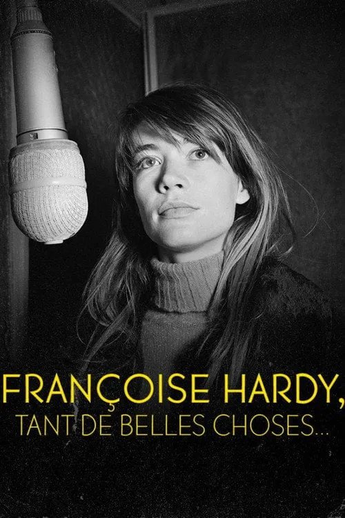 Poster for Françoise Hardy: Tant De Belles Choses